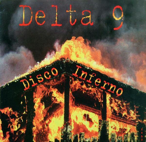 Disco Inferno - Delta 9