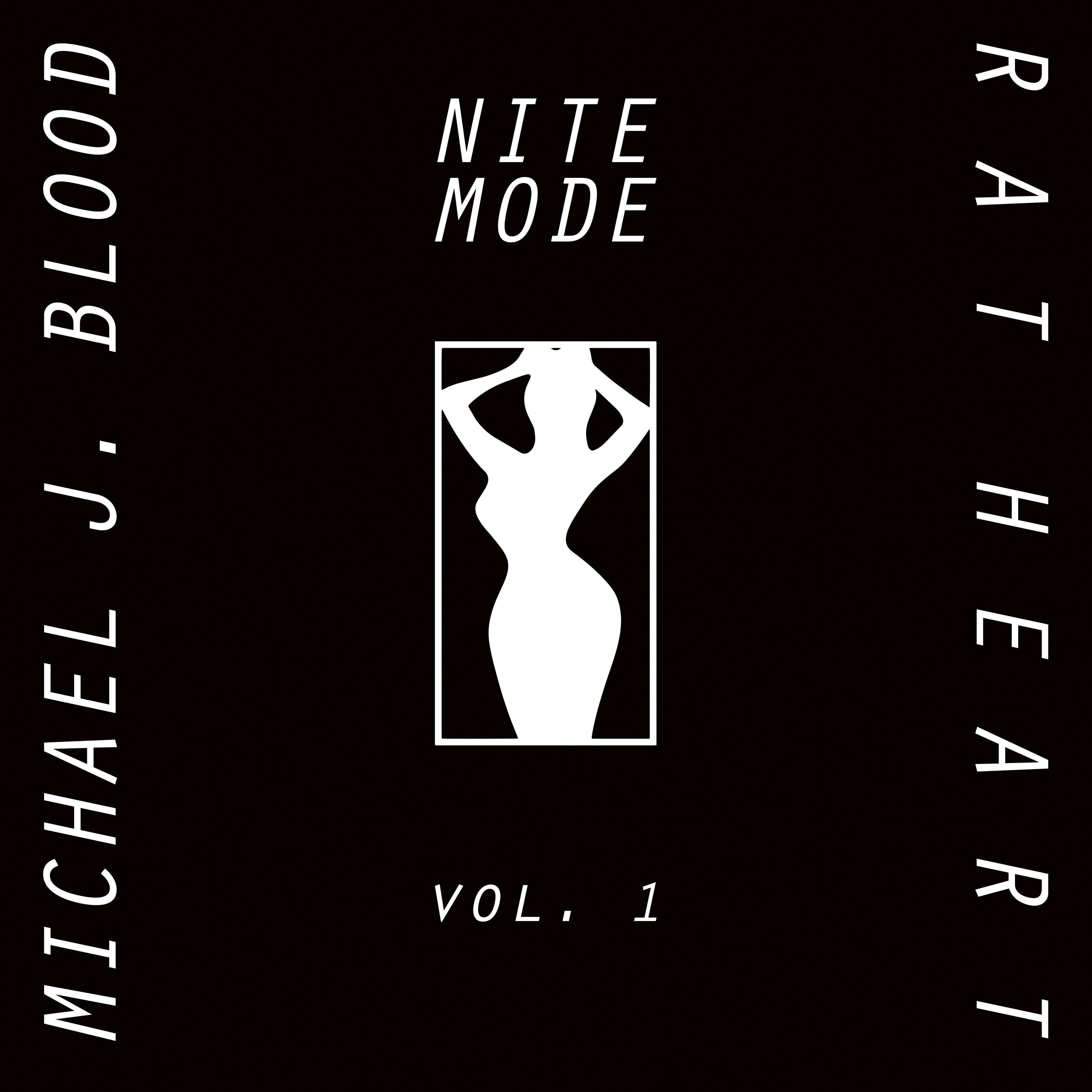 Nite Mode Vol. 1 - Michael J. Blood / Rat Heart