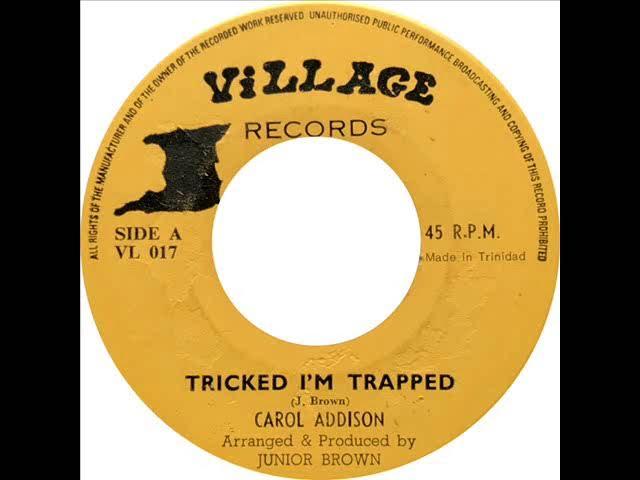 Tricked I'm Trapped / Sing Of Love - Carol Addison