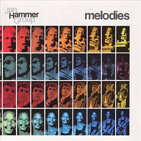 Melodies - Jan Hammer Group