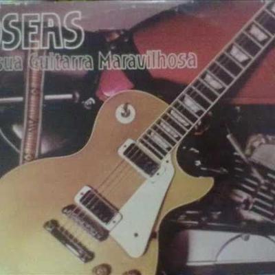 Oseas e sua Guitarra Maravilhosa - Oseas e sua Guitarra Maravilhosa