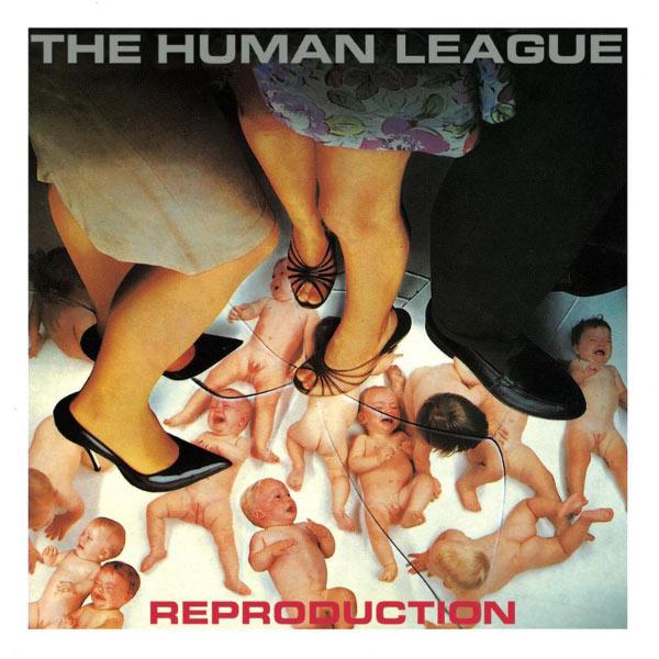Reproduction - Human League