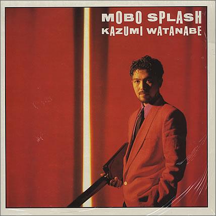 (Mobo Splash - Kazumi Watanabe
