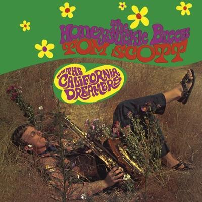 The Honeysuckle Breeze - Tom Scott, The California Dreamers