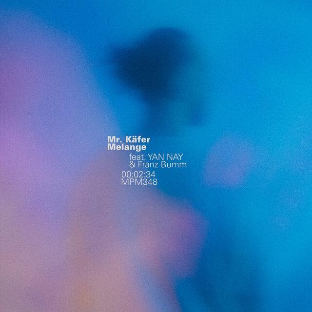 Melange - Mr. Käfer