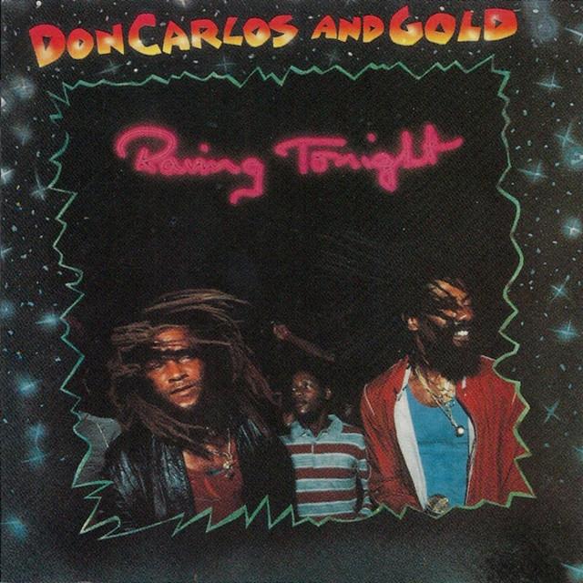 Raving Tonight - Don Carlos, Gold