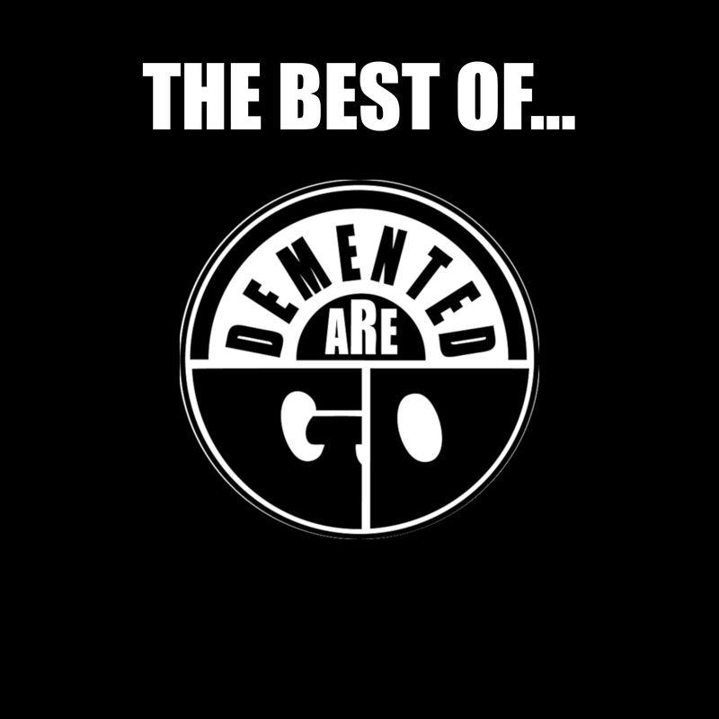 The Best Of... (2004 Version) - Demented Are Go
