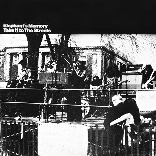 Take It to the Streets - Elephants Memory