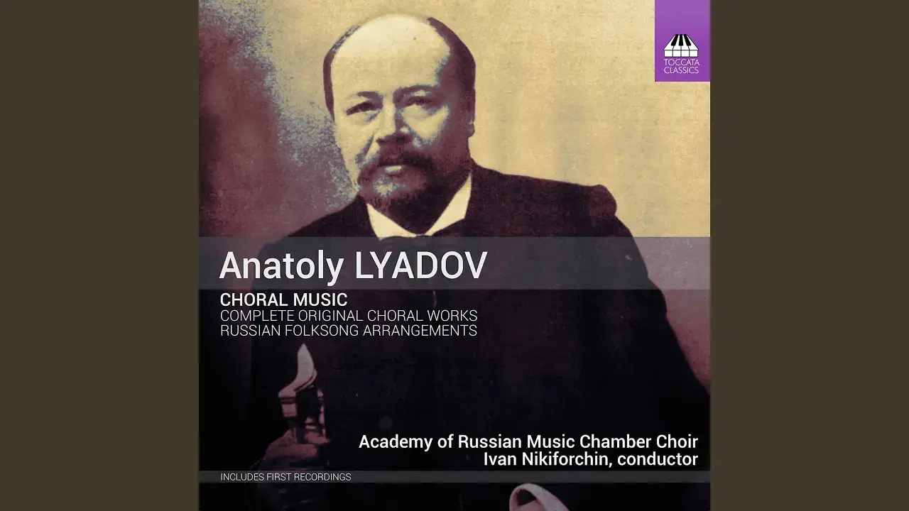  - Academy of Russian Music Chamber Choir; Ivan Nikiforchin