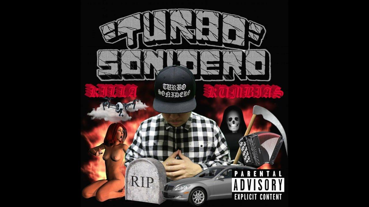 Killa Kumbias - Turbo Sonidero