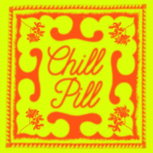 Chill Pill - Sui Zhen