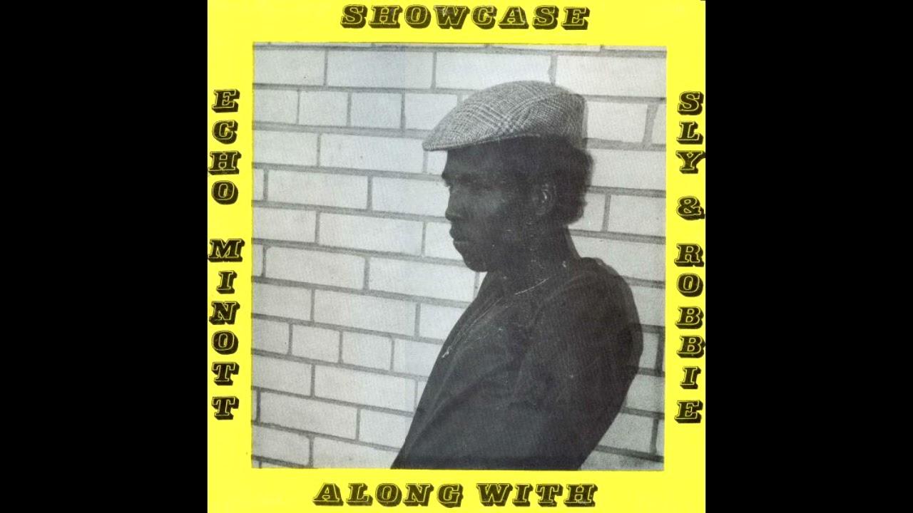Showcase - Echo Minott Along With Sly & Robbie