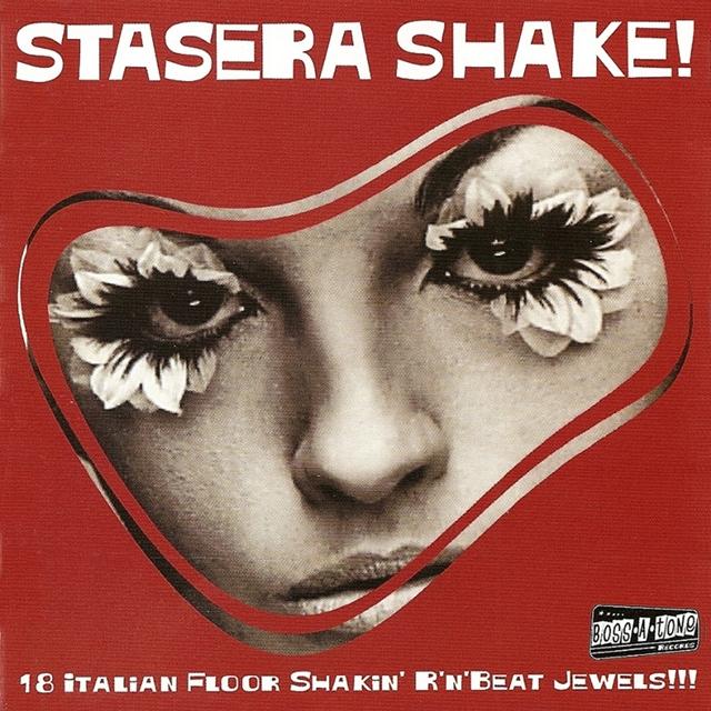 stasera shake! vol. 1 (18 italian floor shakin' r'n'beat jewels!!!) - maurizio masla