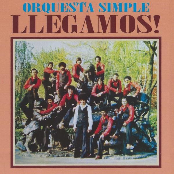 Llegamos! - Orquesta Simple