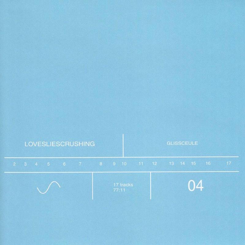 glissceule - Lovesliescrushing