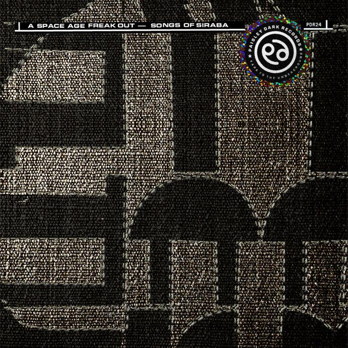 Song of Siraba - A Space Age Freak Out