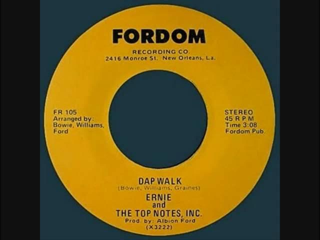 Dap Walk / Things Are Better - Ernie & The Top Notes Inc.