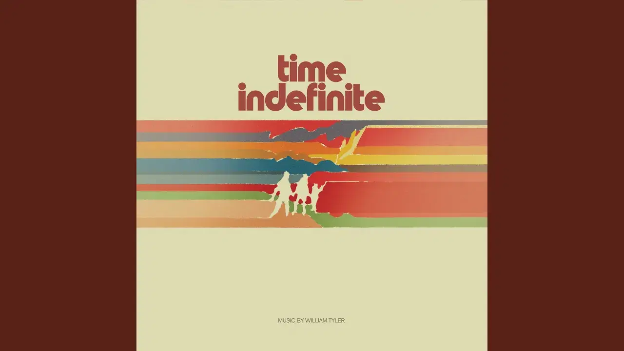 time indefinite - William Tyler