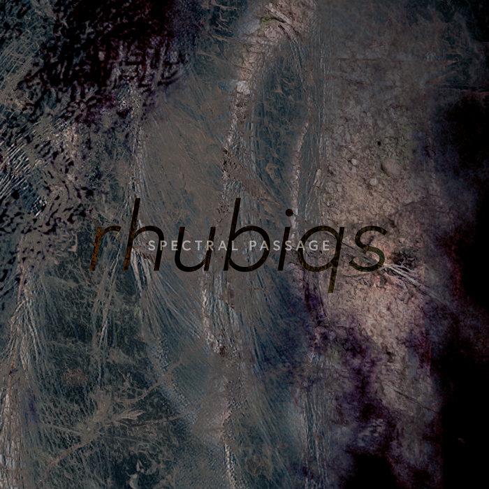 Spectral Passage - rhubiqs