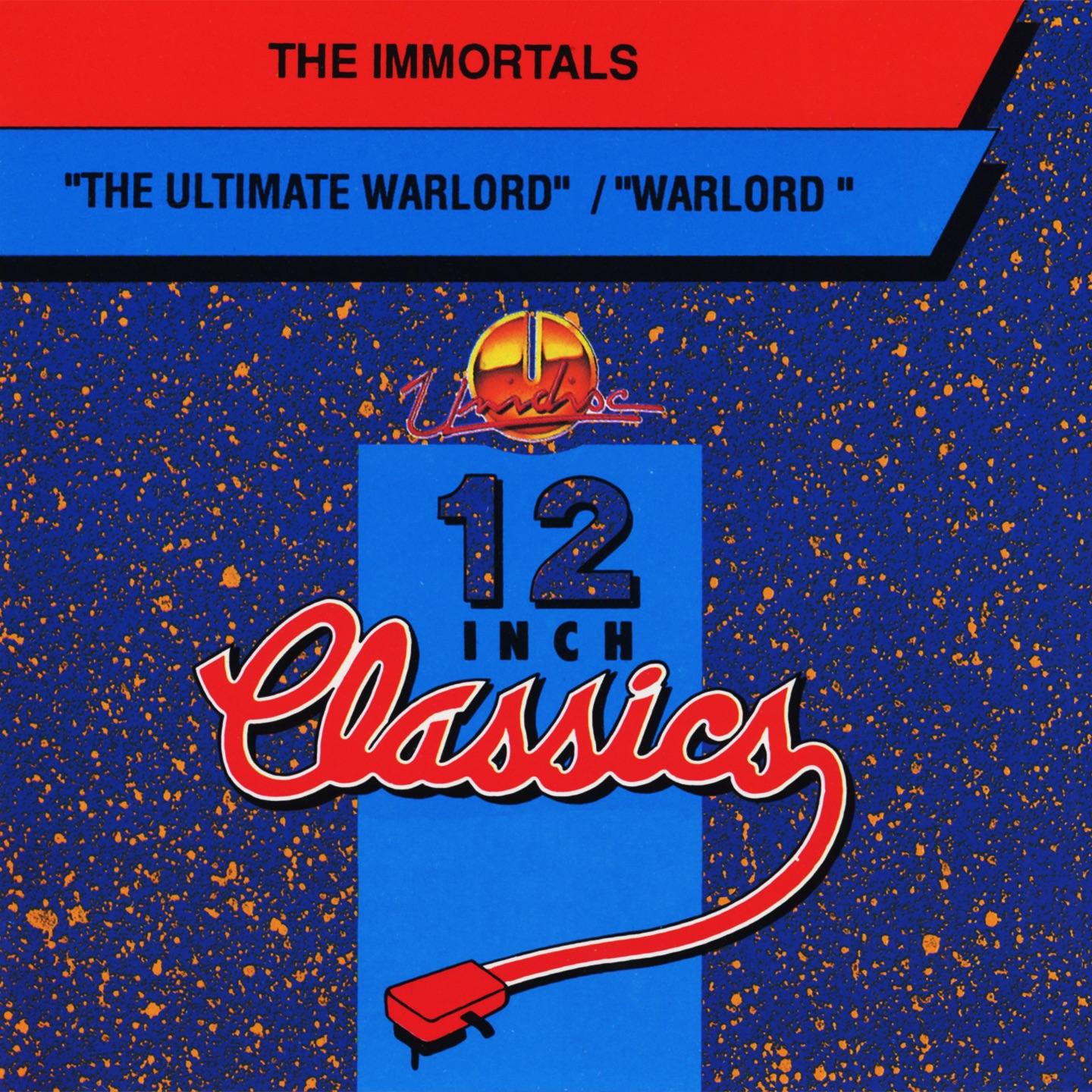The Ultimate Warlord / Warlord - EP - The Immortals