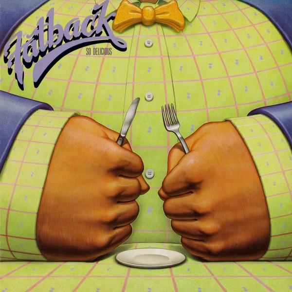 So Delicious - Fatback