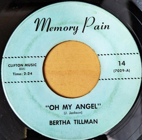 . - Bertha Tillman