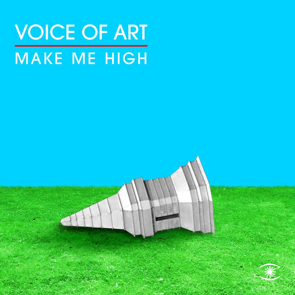 Voice Of Art - Make Me High - Voice Of Art