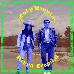 Sol Y Lluvia - Reyna Tropical