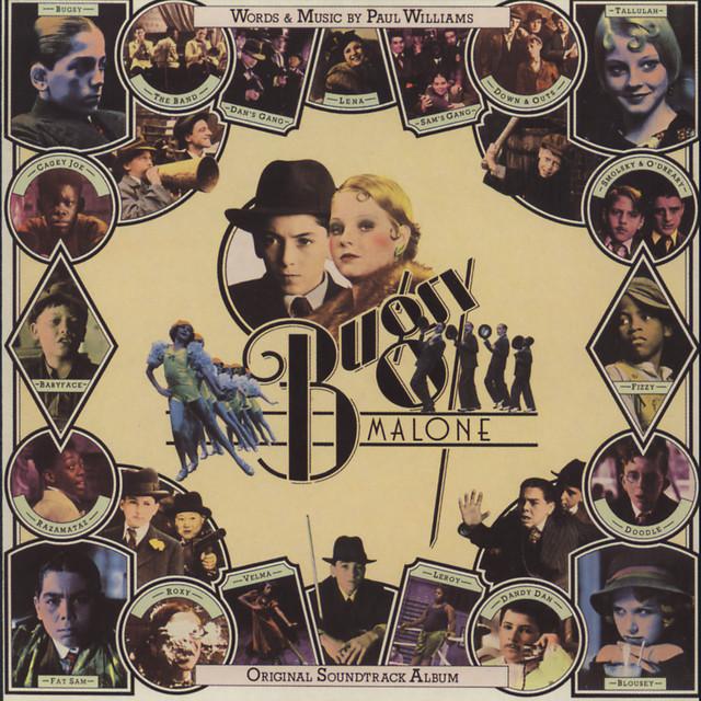 Bugsy Malone (From "Bugsy Malone" Original Motion Picture Soundtrack) - Paul Williams