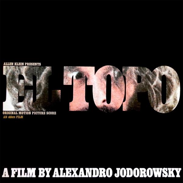 El Topo - Alejandro Jodorowsky & John Barham