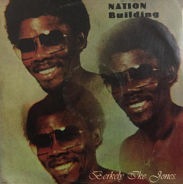 Nation Building - Berkely Ike Jones