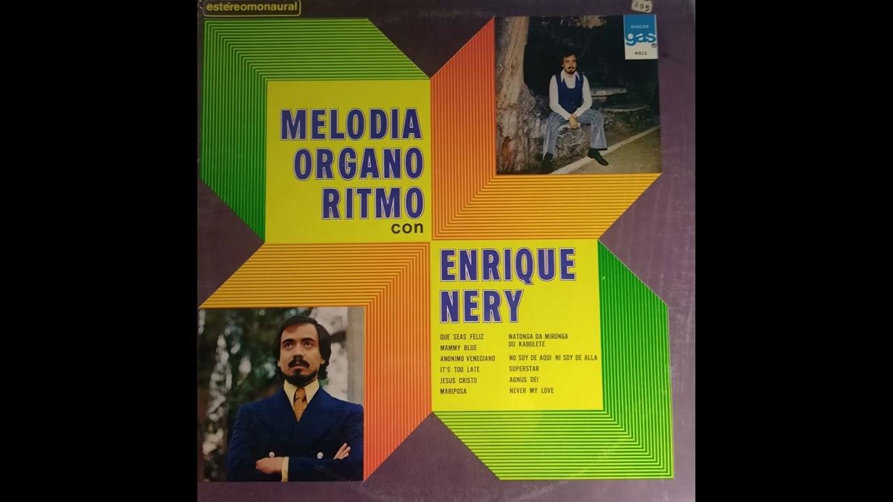  - Enrique Nery