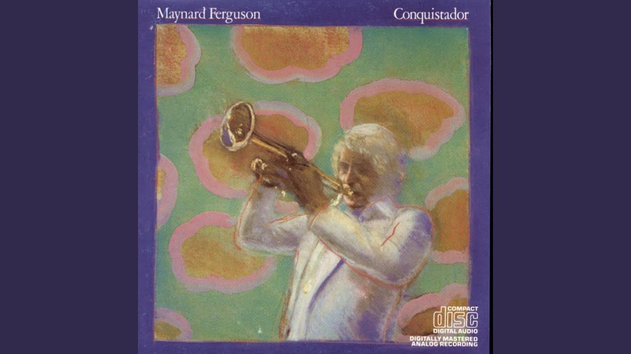 Conquistador - Maynard Ferguson