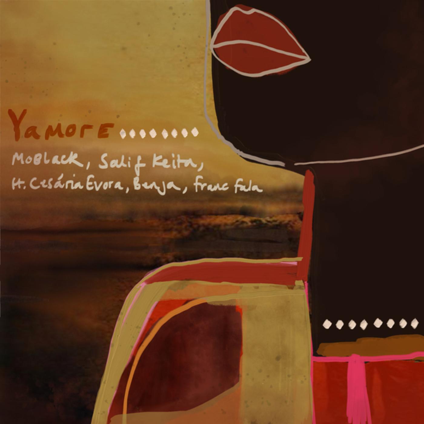 Yamore (Extended) - Salif Keita, Cesaria Evora, MoBlack, Franc Fala, Benja (NL)