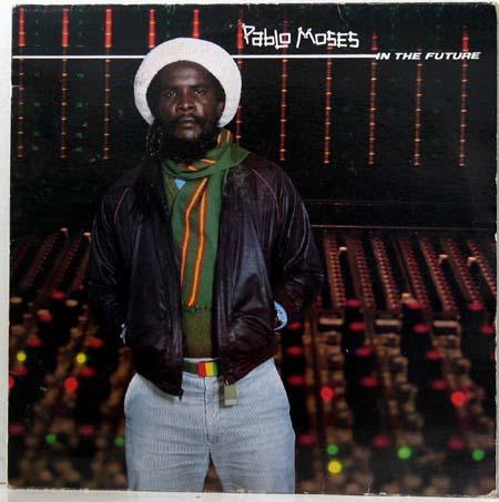 In The Future (Reedition 1997) - Pablo Moses