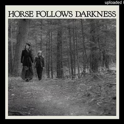 Horse Follows Darkness - Delia Gonzalez
