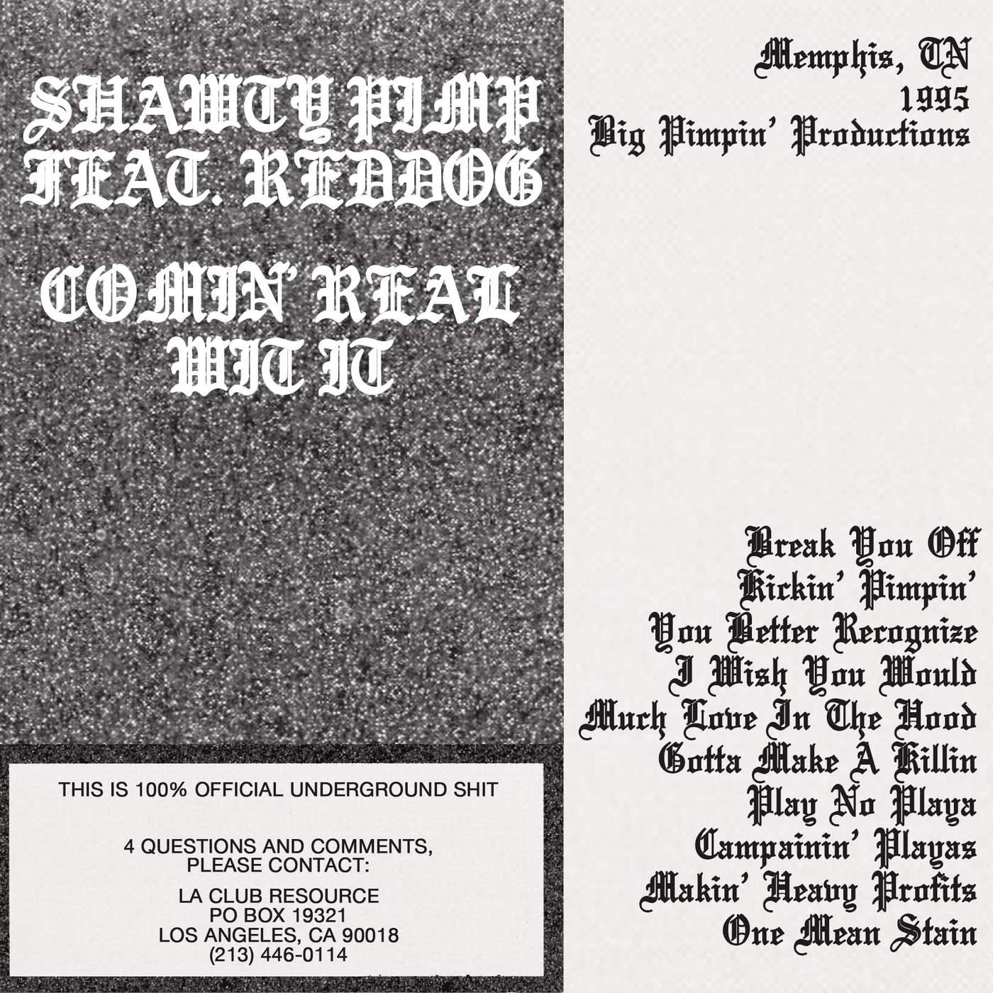 Comin' Real Wit It (feat. RedDog) - Shawty Pimp