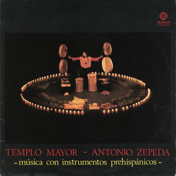 Templo Mayor - Antonio Zepeda