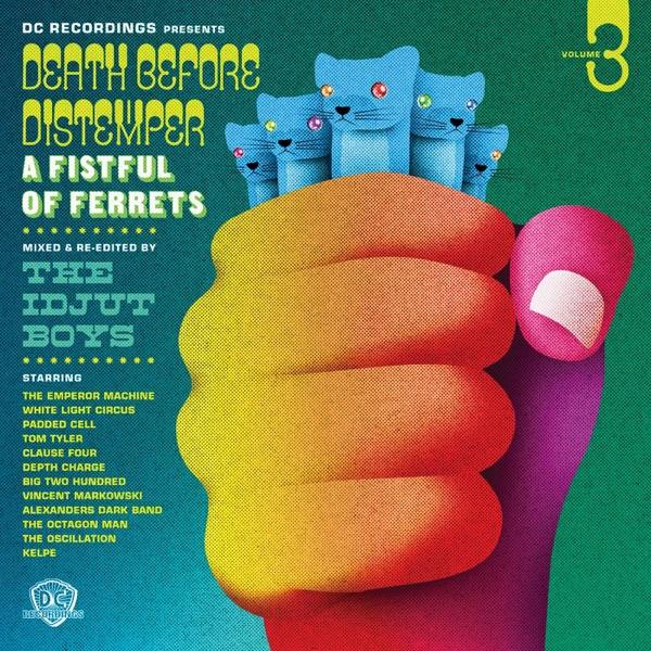 Death Before Distemper 3: A Fistful of Ferrets (Mixed and Re-Edited By the Idjut Boys) - Tom Tyler