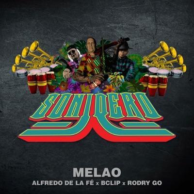 Sonidero - Alfredo De La Fé , Bclip , RodriGo