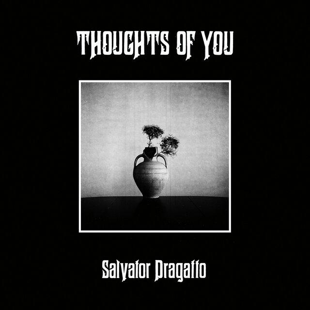 Thoughts of You - Salvator Dragatto & The Rugged Nuggets
