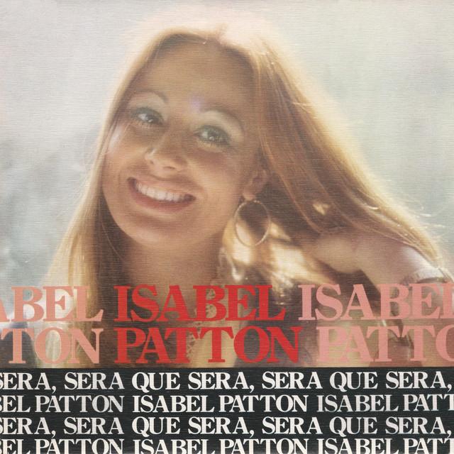 Qué Será, Será (Remasterizado) - Isabel Patton