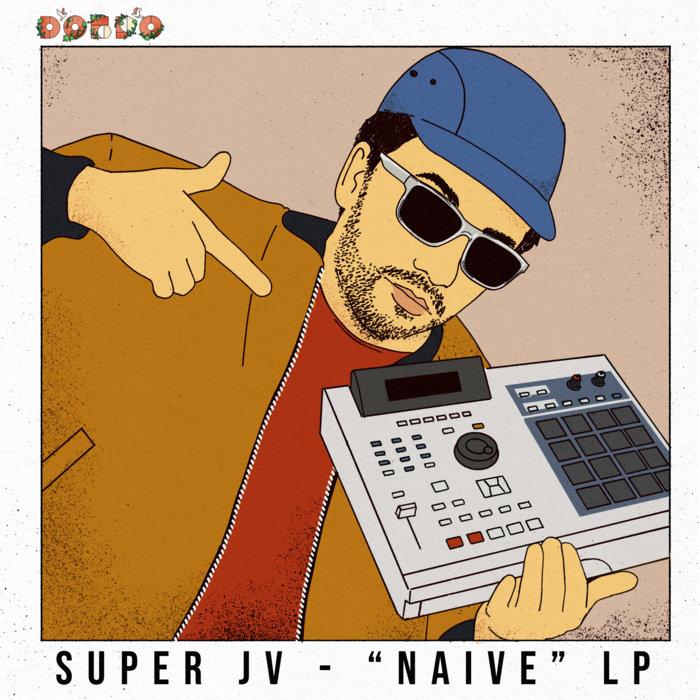Super JV - "Naive" LP - Super JV