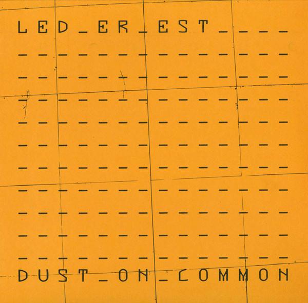 Dust On Common - Led Er Est