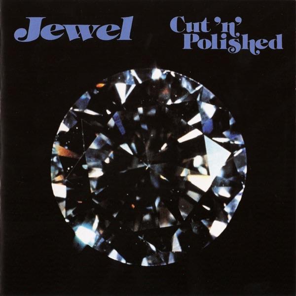 Cut 'n' Polished - Jewel