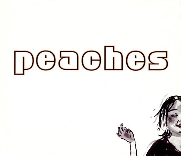 The Teaches of Peaches - Peaches