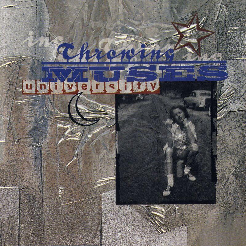 University - Throwing Muses