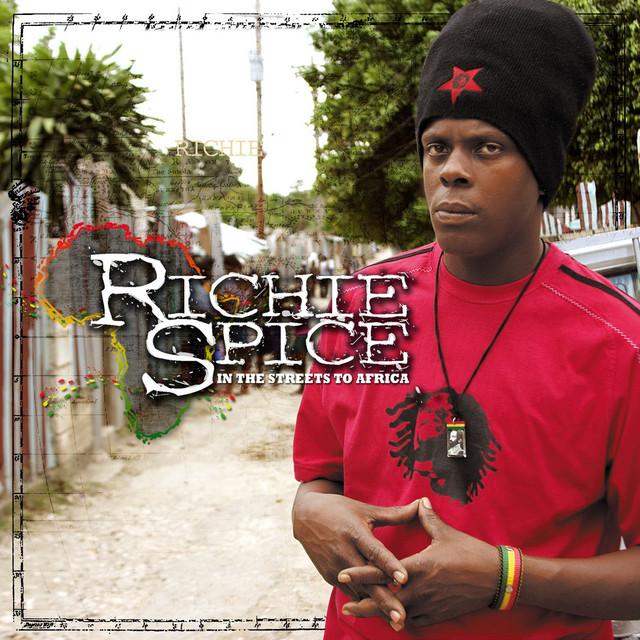 In The Streets To Africa - Richie Spice