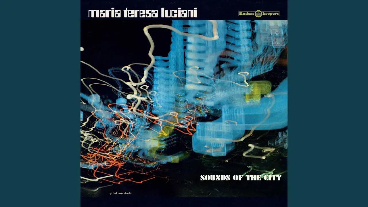 Sounds of the City - Maria Teresa Luciani