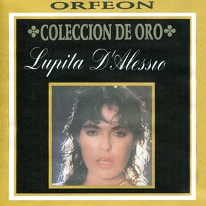  - Lupita D'Alessio